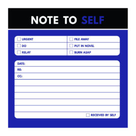 Note To Self - Funny Post It Notes - The BASIQ
